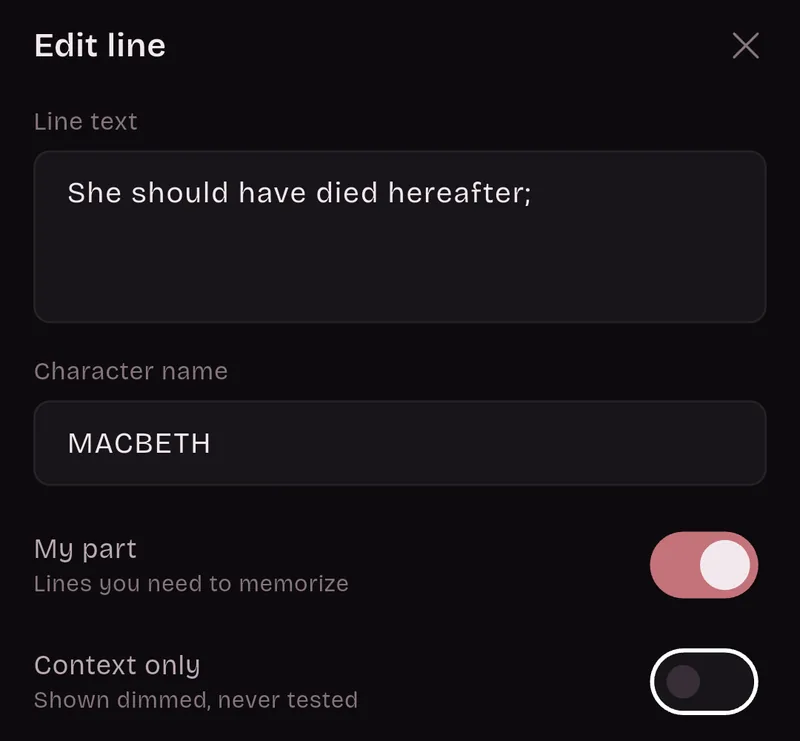 Edit line sheet: line text 'She should have died hereafter;', character name MACBETH, My part switched on, Context only switched off.