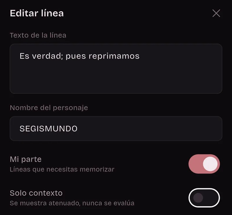 Hoja Editar línea: texto 'Es verdad; pues reprimamos', nombre del personaje SEGISMUNDO, Mi parte activado, Solo contexto desactivado.