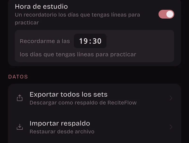 Ajustes: Hora de estudio, un recordatorio los días que tengas líneas para practicar, recordarme a las 19:30. Datos: Exportar todos los sets, Importar respaldo.