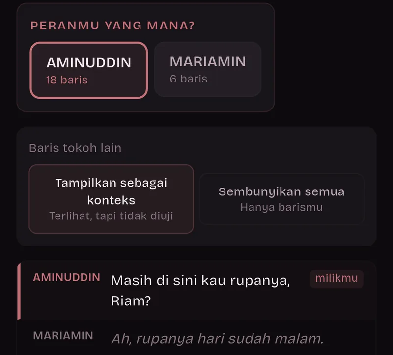 Peranmu yang mana? Aminuddin, 18 baris, dipilih dan Mariamin, 6 baris, tidak. Baris tokoh lain: Tampilkan sebagai konteks. Baris Aminuddin bertanda milikmu dan baris Mariamin diredupkan.