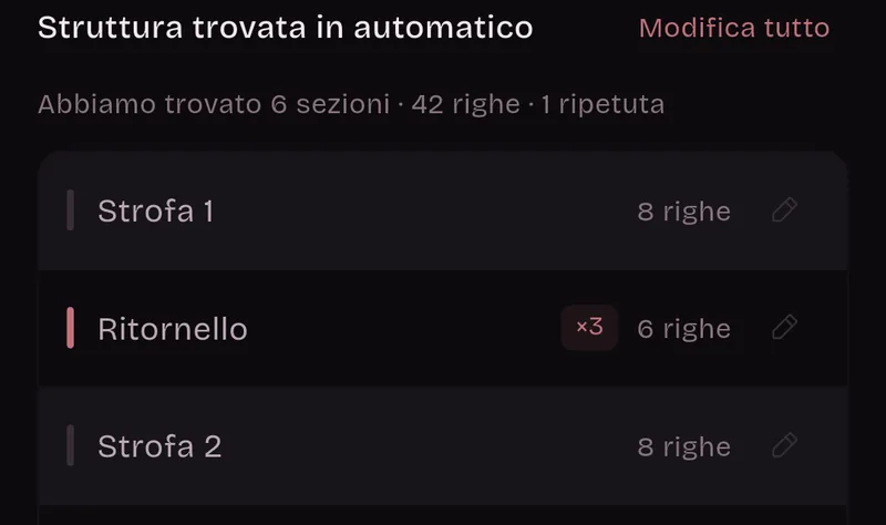 Struttura trovata in automatico: 6 sezioni, 42 righe, 1 ripetuta. Strofa 1, 8 righe; Ritornello, tre volte, 6 righe; Strofa 2, 8 righe.