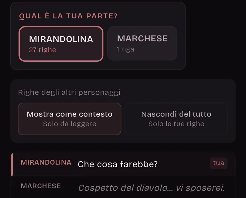 Qual è la tua parte? Mirandolina, 27 righe, è selezionata; il Marchese, 1 riga, no. Righe degli altri personaggi: Mostra come contesto. La battuta di Mirandolina è segnata come tua, quella del Marchese è attenuata.