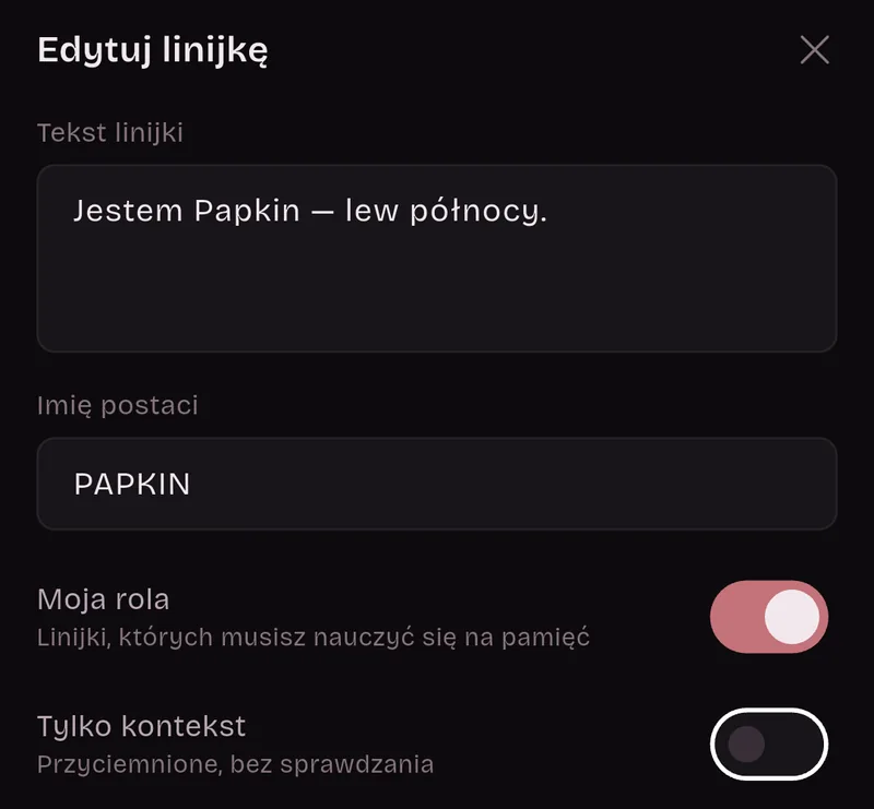 Okno Edytuj linijkę: tekst linijki zaczyna się od „Jestem Papkin”, imię postaci PAPKIN, Moja rola włączona, Tylko kontekst wyłączone.