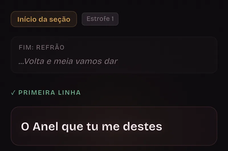 Cartão de início da seção, Estrofe 1: o fim do refrão e a primeira linha, “O Anel que tu me destes”.