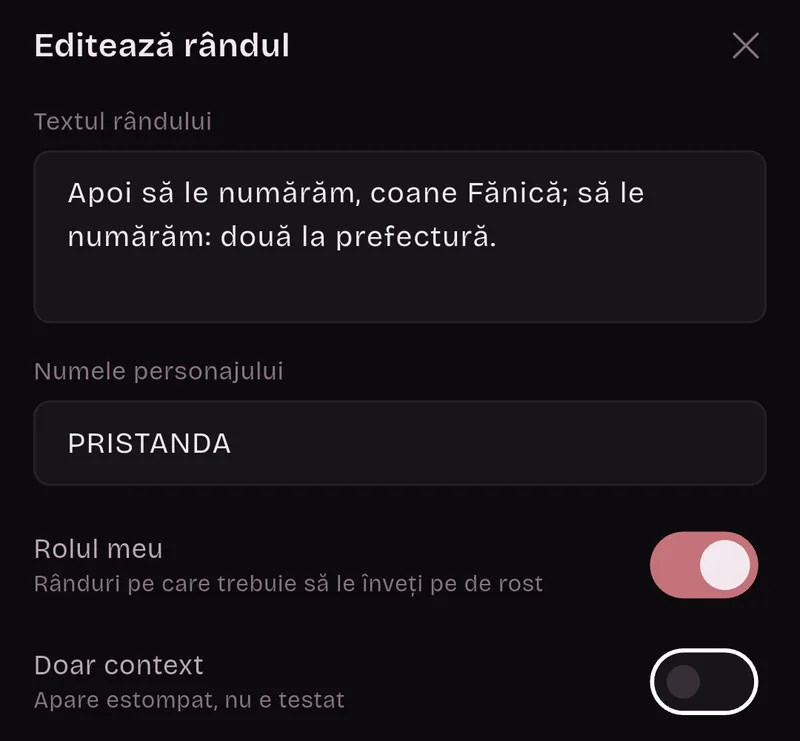 Fereastra Editează rândul: textul rândului „Apoi să le numărăm, coane Fănică; să le numărăm: două la prefectură.”, numele personajului PRISTANDA, Rolul meu activat, Doar context dezactivat.