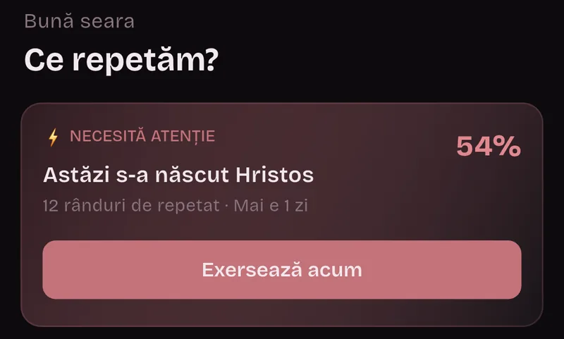 Ecranul Acasă: Bună seara, Ce repetăm? Necesită atenție: Astăzi s-a născut Hristos, 12 rânduri de repetat, mai e 1 zi, 54%, Exersează acum.