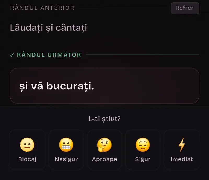 Cardul de exersare după atingere, în refren: rândul anterior și rândul următor dezvăluit, „și vă bucurați.” Dedesubt, întrebarea L-ai știut? și cinci fețe pentru evaluare: Blocaj, Nesigur, Aproape, Sigur și Imediat.