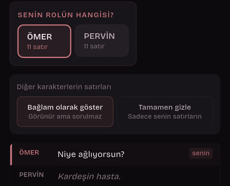 Senin rolün hangisi? Ömer, 11 satır, seçili; Pervin, 11 satır, seçili değil. Diğer karakterlerin satırları: Bağlam olarak göster. Ömer’in satırında senin etiketi var, Pervin’inki soluk.